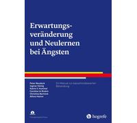 Katrin Veronika Erwartungsveränderung und Neulernen bei Ängsten: Ein Man (Poche)