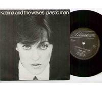 KATRINA AND THE WAVES - KATRINA AND THE WAVES - PLASTIC MAN - 7" VINYL