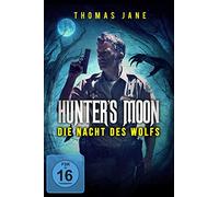 Katrina Bowden;Thomas Jane;Sean Patrick Flanery - Hunter's Moon [Import]