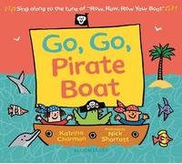 Katrina Charman Go, Go, Pirate Boat (Libro de cartón)