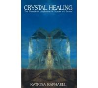 Katrina Raphaell Crystal Healing (Poche)