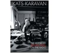 Kat's Karavan: The History Of The John Peel Show