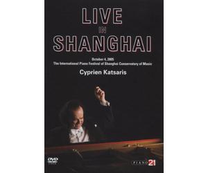 Katsaris,Cyprien - Cyprien Katsaris : Live In Shangaï