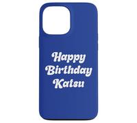 Katsu Joyeux Anniversaire Coque pour iPhone 13 Pro Max