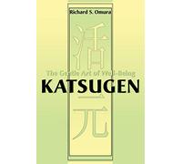 Katsugen: The Gentle Art of Well-Being