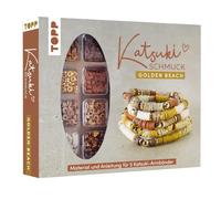 Katsuki Schmuck Golden Beach: Anleitung und Material für fünf Armbänder in Trendfarben mit Goldelementen