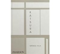Arata Isozaki – Katsura: Villa Impériale – Relié – Phaidon Press