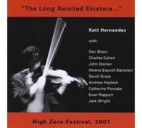 Katt Hernandez - Long Awaited Etcetera
