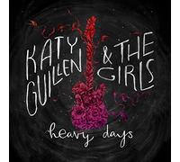 Katy Guillen & the Girls - Heavy Days