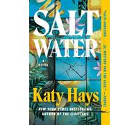 Katy Hays Saltwater (Poche)