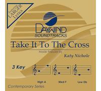 Katy Nichole - Take It to The Cross [Accompaniment/Performance Track] [Import]