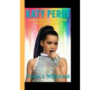 KATY PERRY: Coloring the World with Music and Magic