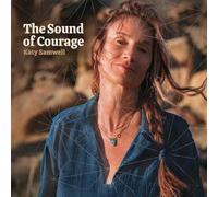 Katy Samwell - The Sound of Courage