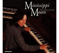 Katz, Bruce -Band- – Mississippi Moan – Import – AudioQuest