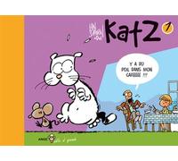 Katz T01 Y'a du poil dans mon cafééééé !!!!! Tome 1 - Ian Dairin - Ange - broché - Bande dessinée