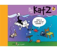 Katz T02 Pour le loyer, on fait comment ? Tome 2 - Ian Dairin - Ange - broché - Bande dessinée