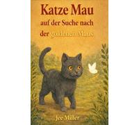 Katze Mau auf der Suche nach der goldenen Maus