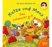 Katze und Maus - Das schmeckt gut! - Livre + audio - Stéphane Husar - Abc Melody - cartonné - Méthode de langue