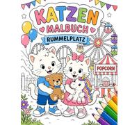 Katzen Malbuch: Rummelplatz