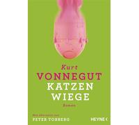 Katzenwiege Roman - Kurt Vonnegut - Heyne Verlag - ebook (ePub) - Livre