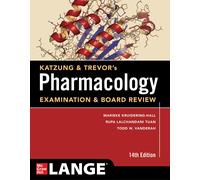Katzung & Trevor's Pharmacology Examination & Board Review, Fourteenth Edition