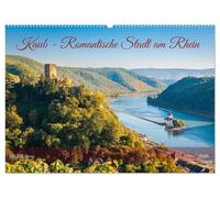 Kaub - Romantische Stadt am Rhein (Wandkalender 2026 DIN A2 quer), CALVENDO Monatskalender: Historische Sehenswürdigkeiten der romantischen, ... mit den 2 Burgen, professionell fotografiert