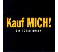 Kauf Mich by Die Toten Hosen (2010-03-09)