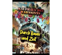 Kaufhaus des Wahnsinns: Durch Raum und Zeit