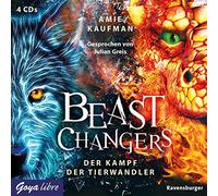 Kaufman,Amie - Beast Changers: der Kampf der Tierwandler-Folge
