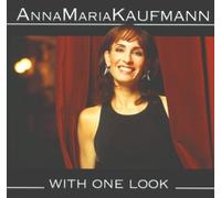 Kaufmann Anna Maria - with One Look [Import]