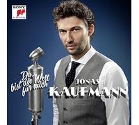 Kaufmann, Jonas - Du Bist Die Welt Fur Mich