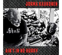 Kaukonen,Jorma - Ain't in No Hurry