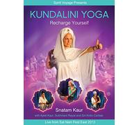 Kaur, Snatam – Kundalini Yoga: Recharge Yourself – Import – Spirit