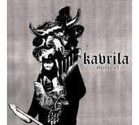 Kavrila - Heretics I (Black Vinyl)
