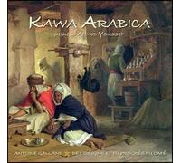 Kawa Arabica Suivi de Antoine Galland, De l'Origine et du progrès du café - Ahmed Youssef - Orients - broché - Guide