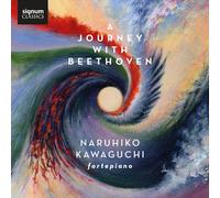Kawaguchi, Nahuriko - A Journey With Beethoven