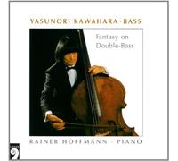 Kawahara, Yasunori - Fantasy on Double-Bass [Import]