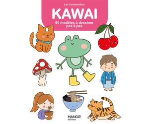 Kawai 60 modèles à dessiner pas à pas - Léa Corbelet-Riou - Mango - broché - Guide