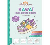 Kawaï : mes petits objets 30 modèles pas à pas - Léa Corbelet-Riou - Mango - broché - Document jeunesse
