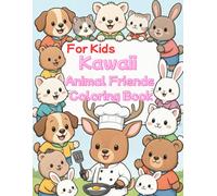 Kawaii Animal Friends Coloring Book: Cute Japanese Yuru-Style Animals Playing, Eating, and Having Fun Together