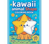 Kawaii animal Shape Coloring Book for Ages 3-7: Cute Shape Animals, Easy Tracing & Early Shapes Skills - 50 Images, 110 Pages (single-sided)
