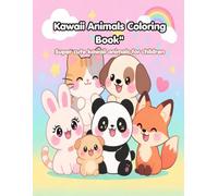 Kawaii Animals Coloring Book: 40 Adorable Cute Animal Coloring Pages with Big Eyes, Chubby Cheeks & Fun Accessories - Perfect Gift for Children Ages 4-10 Who Love Cute Animals