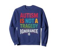 Kawaii AUTISME Not Tragedy Ignorance is Autism OT ABA Teach Sweatshirt