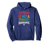 Kawaii AUTISME Not Tragedy Ignorance is I Teach OT ABA SPED Sweat à Capuche