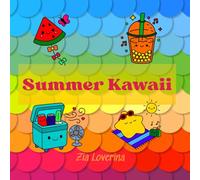 Kawaii Avventure Estive - Colora e Scopri il Divertimento!: Scopri il Mondo Kawaii con Disegni da colorare - Perfetto per le Vacanze Estive! Un Libro Quadrato e Comodo da Portare Ovunque!