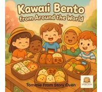 Kawaii Bento from Around the World Coloring Book: Adorable International Bento Boxes in Soft Pastel Storybook Style for Kids Ages 6-10
