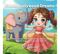 Kawaii Bollywood Dreams: Adorable Dancers, Colorful Elephants & Festival Fun - Celebrate India in Cute Kawaii Style!
