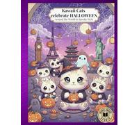 Kawaii Cats celebrate HALLOWEEN: Around the World in Spooky Style