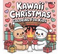 Kawaii Christmas Coloring Book VOL 1 for Kids Ages 4-8: Cute and Easy Holiday Coloring Pages with Santa, Reindeer, Snowmen, Elves, and More: Fun and ... Kawaii Winter Designs for Kids to Color