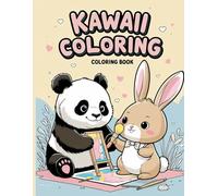 Kawaii Coloring Book for Kids Ages 4-8: Cute Characters, Easy Designs - Fun for Little Boys & Girls | Perfect for Coloring Fun & Fine Motor Skills in Early Childhood